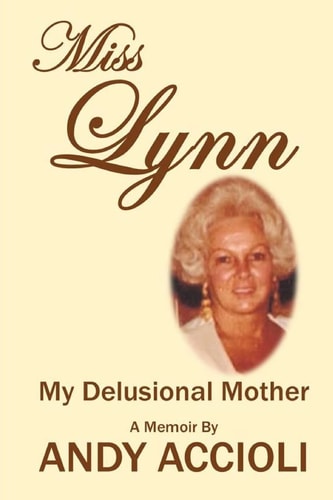 Miss Lynn My Delusional Mother