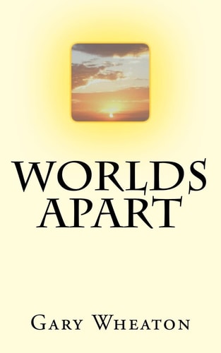 Worlds Apart