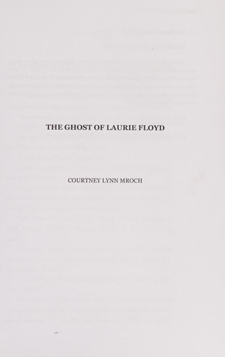 The Ghost of Laurie Floyd