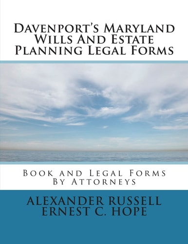 Davenport's Maryland Wills and Estate Planning Legal Forms
