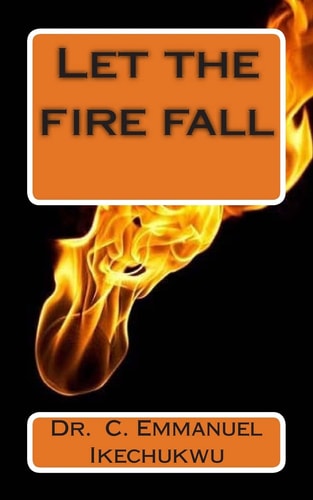 Let the Fire Fall