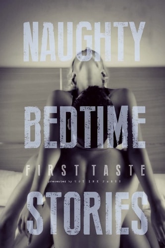 Naughty Bedtime Stories First Taste