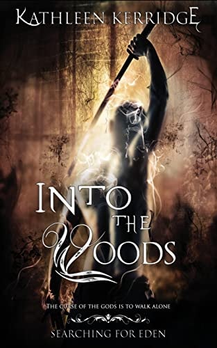 Into the Woods Searching for Eden #1