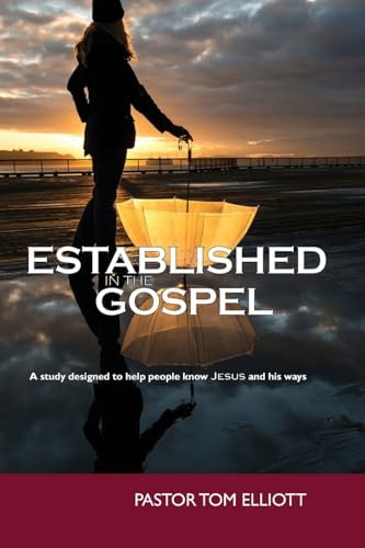 Established in the Gospel