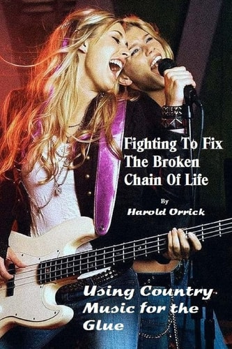 Fighting to Fix the Broken Chain of Life Using Country Music for the Glue