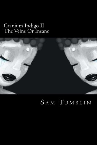 Cranium Indigo II The Veins Or Insane