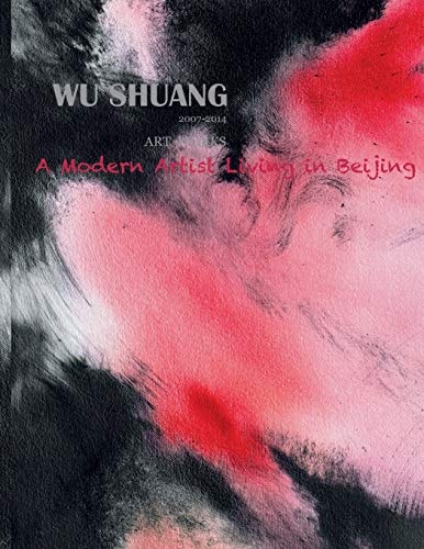 Wu Shuang A Modern Artist Living in Beijing
