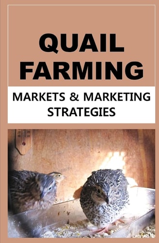 Quail Farming Markets and Marketing Strategies
