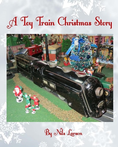 A Toy Train Christmas Story
