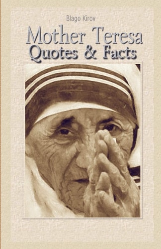 Mother Teresa Quotes & Facts