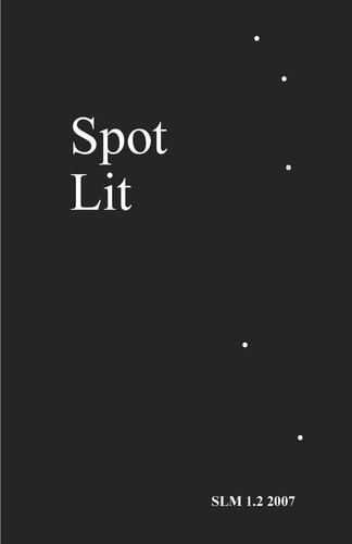 Spot Lit 1. 2 2007
