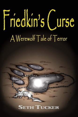 Friedkin's Curse A Werewolf Tale of Terror