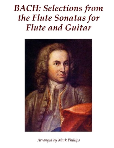 Bach Selections from the Flute Sonatas for Flute and Guitar