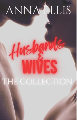 Husbands and Wives - the Collection