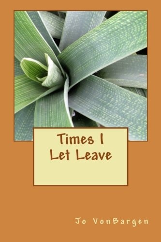 Times I Let Leave