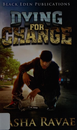 Dying for Change