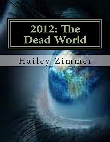 2012: the Dead World The World Was Ending... Just As Predicted