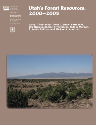 Utah's Forest Resources, 2000-2005