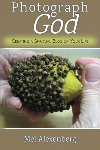 Photograph God Creating a Spiritual Blog of Your Life