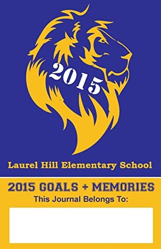 2015 Goals+Memories Laurel Hill Elementary School