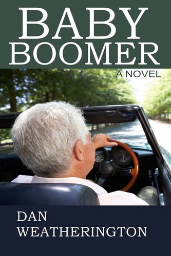 Baby Boomer A Novel