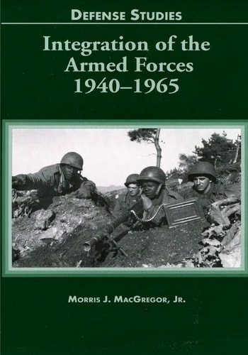 Integration of the Armed Forces 1940-1965