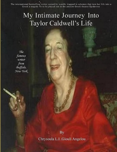 My Intimate Journey Into Taylor Caldwell's Life