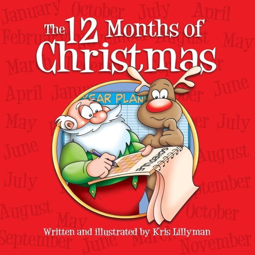 The Twelve Months Of Christmas A Whole Year With Santa!