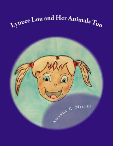 Lynzee Lou and Her Animals Too