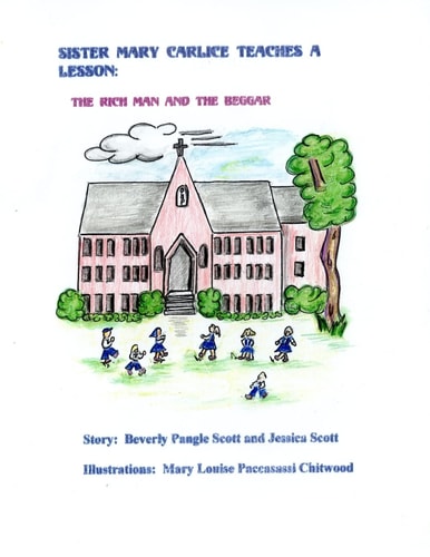 Sister Mary Carlice Teaches A Lesson The Rich Man and the Beggar