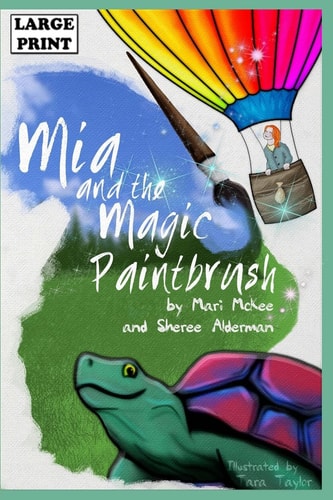 Mia and the Magic Paintbrush Large Print Edition