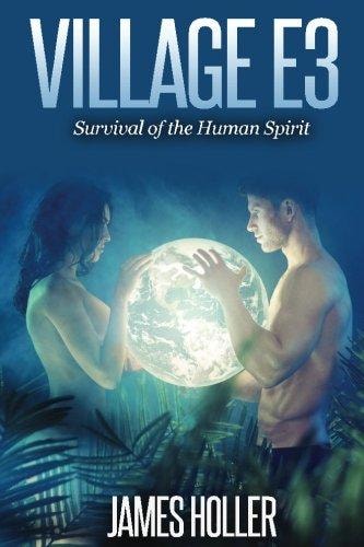 Village E3 Survival of the Human Spirit