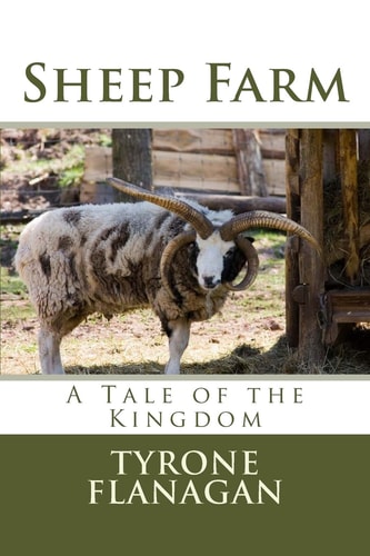 Sheep Farm A Tale of the Kingdom