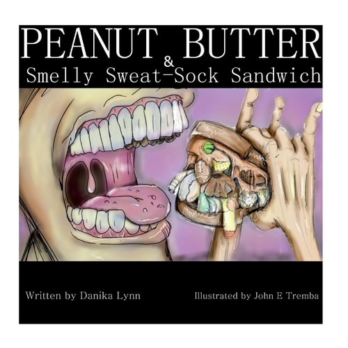 Peanut Butter and Smelly Sweat-Sock Sandwich