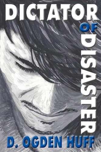 Dictator of Disaster