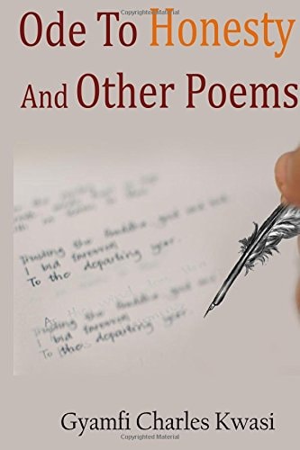 Ode To Honesty And Other Poems