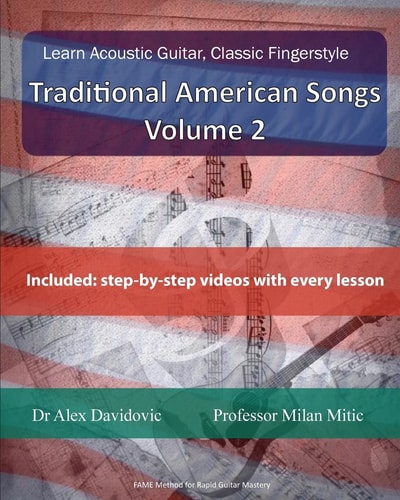 Learn Acoustic Guitar, Classic Fingerstyle Traditional American Songs Volume 2
