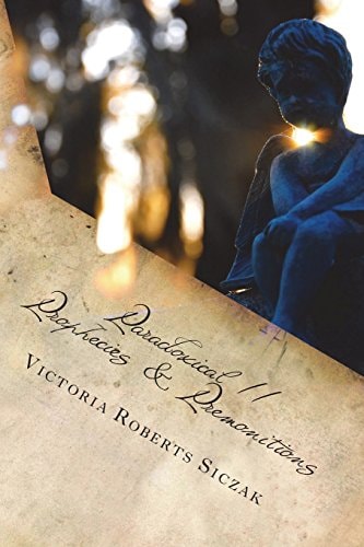 Paradoxical II Prophecies and Premonitons