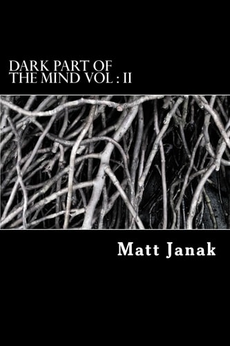 Dark Part of the Mind Vol II