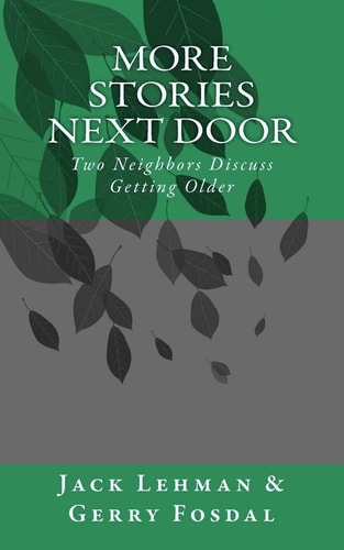 More Stories Next Door Two Neighbors Discuss Getting Older