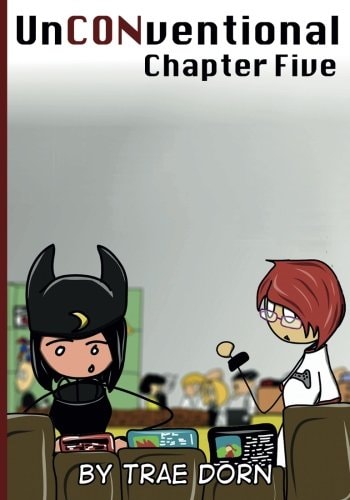 UnCONventional Chapter Five A Comic About the People Who Run a Convention