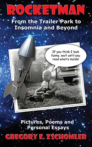 Rocketman From the Trailer Park to Insomnia and Beyond
