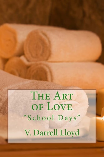 The Art of Love "School Days"