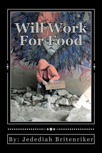 Will Work For Food