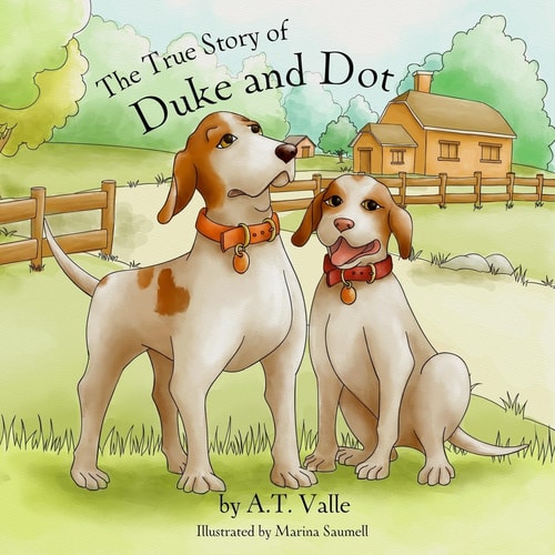 The True Story of Duke and Dot
