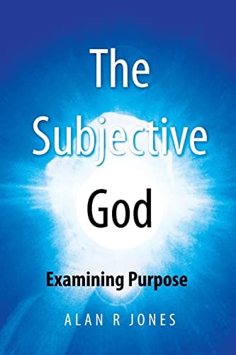 The Subjective God Examining the Singularity of Purpose
