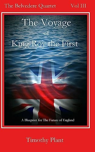 The Voyage of King Roy the First The Belvedere Quartet - Volume III
