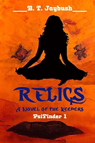 Relics A Novel of the Keepers