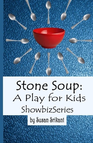 Stone Soup A Play for Kids