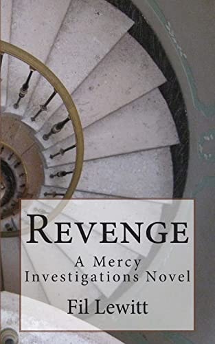 Revenge (a Mercy Investigations Novel) Featuring Steady Ed Steadman